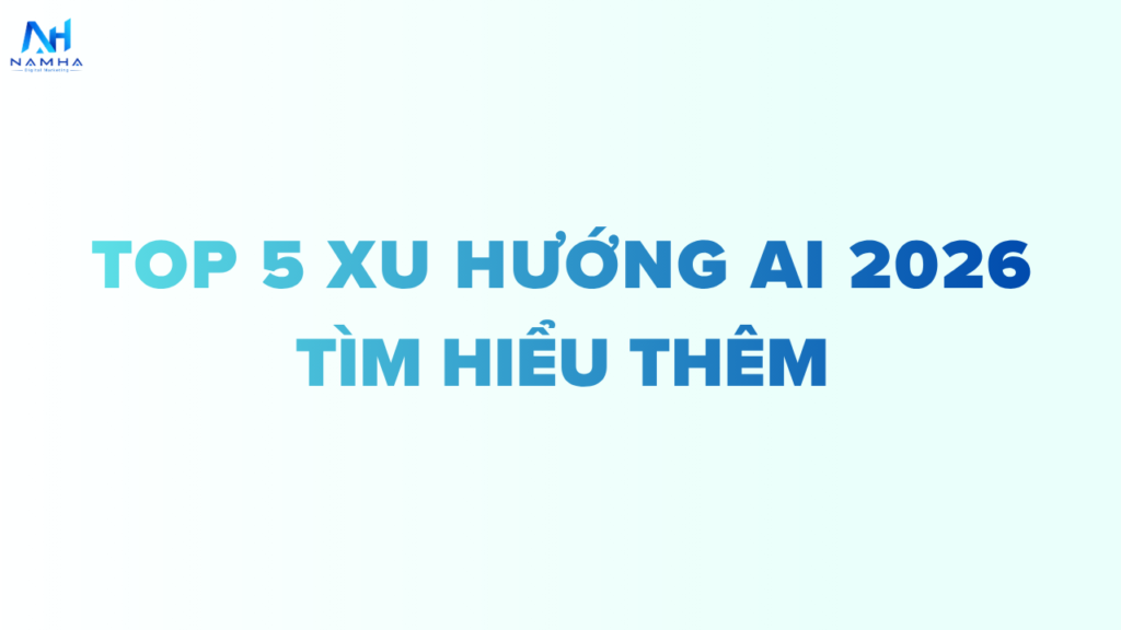 top 5 xu hướng ai 2026