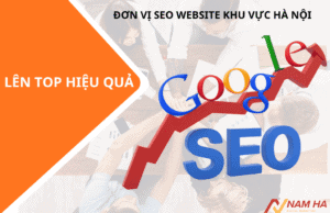 dịch vụ seo hà nội, đơn vị SEO website uy tín tại Hà Nội